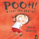 David Roberts - Pooh! Is That You, Bertie?