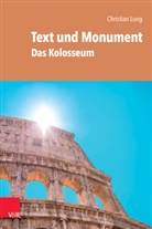 Christian Lung - Text und Monument