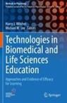Harry J Witchel, Michael W. Lee, W Lee, Harry J. Witchel - Technologies in Biomedical and Life Sciences Education