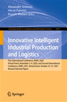 Kurosh Madani, Hervé Panetto, Alexander Smirnov - Innovative Intelligent Industrial Production and Logistics