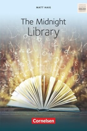 Matt Haig, Christopher Lee Watkins - Cornelsen Senior English Library - Literatur - Ab 10. Schuljahr / B1 - The Midnight Library - Textband mit Annotationen