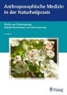 Stefan von Löwensprung, Rosenhauer-von Löwensprung, Natalie Rosenhauer-von Löwensprung, Stefan von Löwensprung - Anthroposophische Medizin in der Naturheilpraxis