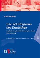 Ursula Bredel, Ursula (Prof. Dr.) Bredel - Das Schriftsystem des Deutschen