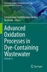 Khadir, Ali Khadir, Subramanian Senthilkannan Muthu, Subramanian Senthilkannan Muthu - Advanced Oxidation Processes in Dye-Containing Wastewater