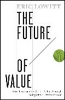 Eric Lowitt - Future of Value