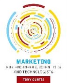 Tony Curtis, Tony (Department of International Business Curtis - Marketing for Engineers, Scientists and Technologists