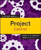 Peter Morris, Peter W G Morris, Peter W. G. (University of Manchester) Pin Morris, MORRIS PETER PINTO JEFFREY K, Morris Peter W. G., Jeffrey K Pinto... - Wiley Guide to Project Control