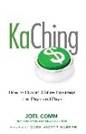 Joel Comm, Comm Joel - Kaching: How to Run an Online Business That Pays and Pays