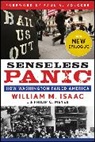William M Isaac, William M. Isaac, Isaac William M., Philip C Meyer, Philip C. Meyer - Senseless Panic