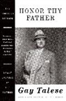 Gay Talese - Honor Thy Father
