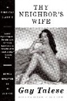 Gay Talese - Thy Neighbor's Wife