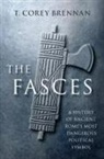 T. Corey Brennan, T. Corey (Professor Brennan, Brennan T. Corey - Fasces
