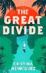 Cristina Henriquez, Henriquez Cristina - The Great Divide