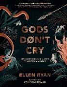 Ellen Ryan, Conor Merriman - Gods Don't Cry