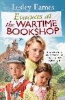 Lesley Eames - Evacuees at the Wartime Bookshop