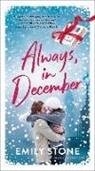 Emily Stone - Always, in December