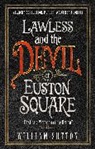 William Sutton - Lawless and the Devil of Euston Square Vol. 1