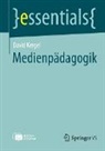 David Kergel - Medienpädagogik, m. 1 Buch, m. 1 E-Book