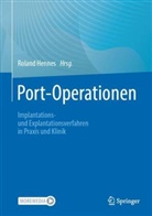Roland Hennes - Port-Operationen