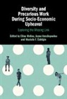 Elina (Brunel University) Vassilopoulou Meliou, Elina Meliou, Mustafa F. Ozbilgin, Ozbilgin Mustafa F., Joana Vassilopoulou - Diversity and Precarious Work During Socio-Economic Upheaval