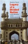 Mushirul Hasan - Legacy of a Divided Nation