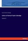 Samuel Taylor Coleridge - Letters of Samuel Taylor Coleridge