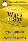 Karen Kovacs - Other Ways to Say