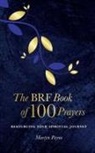 Martyn Payne - The BRF Book of 100 Prayers