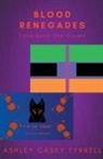 Ashley Casey Tyrrell - Blood Renegades