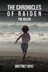 Brittney Benz - The Chronicles Of Raiden