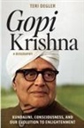 Teri Degler, Teri Degler - Gopi Krishna-A Biography