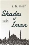 S. H. Miah - Shades of Iman