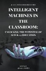 Adam Smith - Intelligent Machines in the Classroom