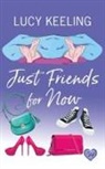 Lucy Keeling - Just Friends for Now