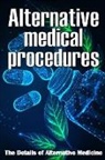 Nicole Bloomy - Alternative Medical procedures