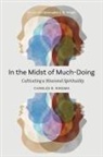 Charles R. Ringma - In the Midst of Much-Doing