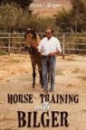 Robert Bilger - Horse Training with Bilger