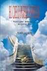 Por el Espíritu António Carlos, Vera Lúcia Marinzeck de Carvalho, J. Thomas MSc. Saldias - El Cielo Puede Esperar