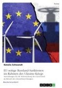 Natalia Schwandt - EU-seitige Russland-Sanktionen im Rahmen des Ukraine-Kriegs. Auswirkungen für die Zielerreichung des Green-Deals im Bereich der erneuerbaren Energien