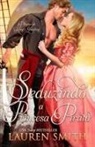 Lauren Smith - Seduzindo a Princesa Pirata