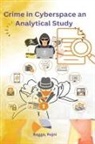 Bagga Rajni - Crime in Cyberspace an Analytical Study
