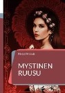 Marjut Moisala - Mystinen Ruusu