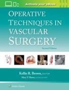 Kellie R. Brown, Kellie R. Brown - Operative Techniques in Vascular Surgery: Print + eBook with Multimedia