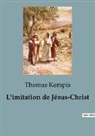 Thomas Kempis - L'imitation de Jésus-Christ
