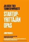 John Puhakka - Startup-yrittäjän opas