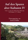Andreas Müller - Auf den Spuren alter Kulturen - Band IV