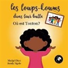 Madgé Dinn, Madgè Dinn, Swahili Bird Éditions - Les loups-koums dans leur bulle