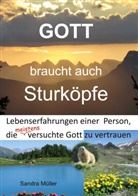Sandra Müller - Gott braucht auch Sturköpfe