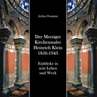 Arthur Fontaine - Der Merziger Kirchenmaler Heinrich Klein 1856-1943