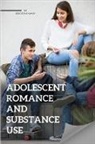 Janae Shanahan - Adolescent romance and substance use